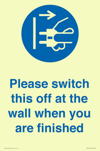 Please switch this off at the wall when you are finished